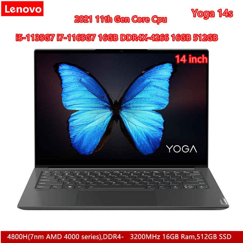 2021 Lenovo Yoga 14s(7 SERIES) Laptop i5-1135G7 i7-1165G7 16GB DDR4X-4266 7nm ADM R7 4800H HD Screen