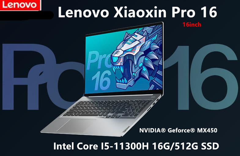 Lenovo Xiaoxin Pro 16 2021 Laptop i5-11300H GeForce MX450 16GB+512GB/1TB SSD 16Inch 2.5K FHD IPS Screen Notebook Win 10 Pro