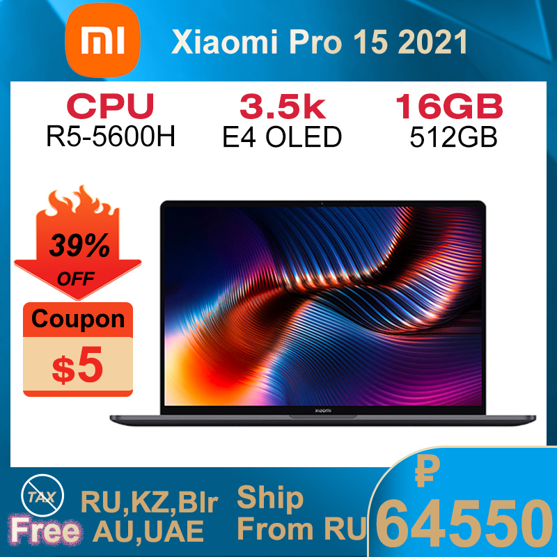 Original Xiaomi Pro 15 Laptop 15.6 Inch 3.5K OLED Screen Netbook AMD Ryzen R5 5600H 16GB 512GB AMD Radeon Graphics Card Notebook